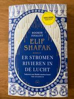 Er stromen rivieren in de lucht - Elif Shafak, Nieuw, Ophalen of Verzenden, Nederland, Elif Shafak
