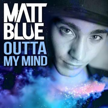 Matt Blue - Outta My Mind (PROMO) beschikbaar voor biedingen