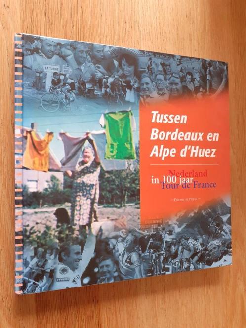 boek wielrennen tussen Bordeaux en Alpe d'Huez, Boeken, Sportboeken, Gelezen, Ophalen of Verzenden