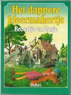 Het dappere kleermakertje/Broertje en zusje, Ophalen of Verzenden, Zo goed als nieuw, Sprookjes