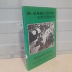 Nr. 421 De Goudse buurt Rotterdam. Nostalgisch gezicht., Leo van Hoek en Frits Weh, Ophalen of Verzenden, 20e eeuw of later, Gelezen