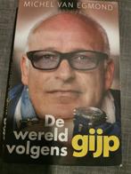 Michel van Egmond - De wereld volgens Gijp, Michel van Egmond, Ophalen of Verzenden, Zo goed als nieuw, Balsport
