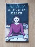 Het rookoffer - Tessa de Loo, Ophalen of Verzenden, Zo goed als nieuw, Tessa de Loo, Nederland