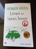 Hendrik Groen - Leven en laten leven, Hendrik Groen, Ophalen of Verzenden, Zo goed als nieuw, Nederland