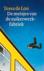 Tessa de Loo - De meisjes van de suikerfabriek, Ophalen of Verzenden, Zo goed als nieuw