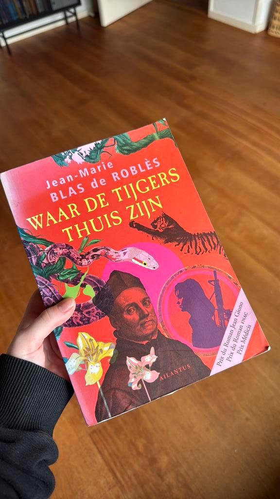 Jean-Marie Blas de Robles - Waar de tijgers thuis zijn, Boeken, Literatuur, Zo goed als nieuw, Ophalen of Verzenden