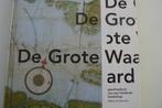 DE GROTE WAARD / Hoekse Waard / Biesbos / Willem van der Ham, Zo goed als nieuw, Verzenden