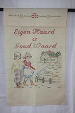 Oud geborduurd kleed, Eigen haard is goud waard, Antiek en Kunst, Curiosa en Brocante, Ophalen of Verzenden