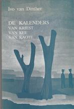Ivo van Dinther de Kalenders van Kriest, Kee en Kaote 1989, Boeken, Zo goed als nieuw, Noord-Brabant, Verzenden