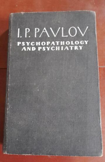 I. P. Pavlov - Psychopathology and Psychiatry beschikbaar voor biedingen