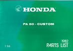 Honda PA50 Custom parts list (3208z) bromfiets, Verzenden, Zo goed als nieuw