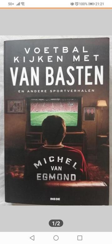 Voetbal kijken met van Basten - Michel van Egmond.  beschikbaar voor biedingen