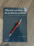Effectief schrijven in de juridische praktijk, Joost Swanborn, Sociale wetenschap, Ophalen of Verzenden, Zo goed als nieuw