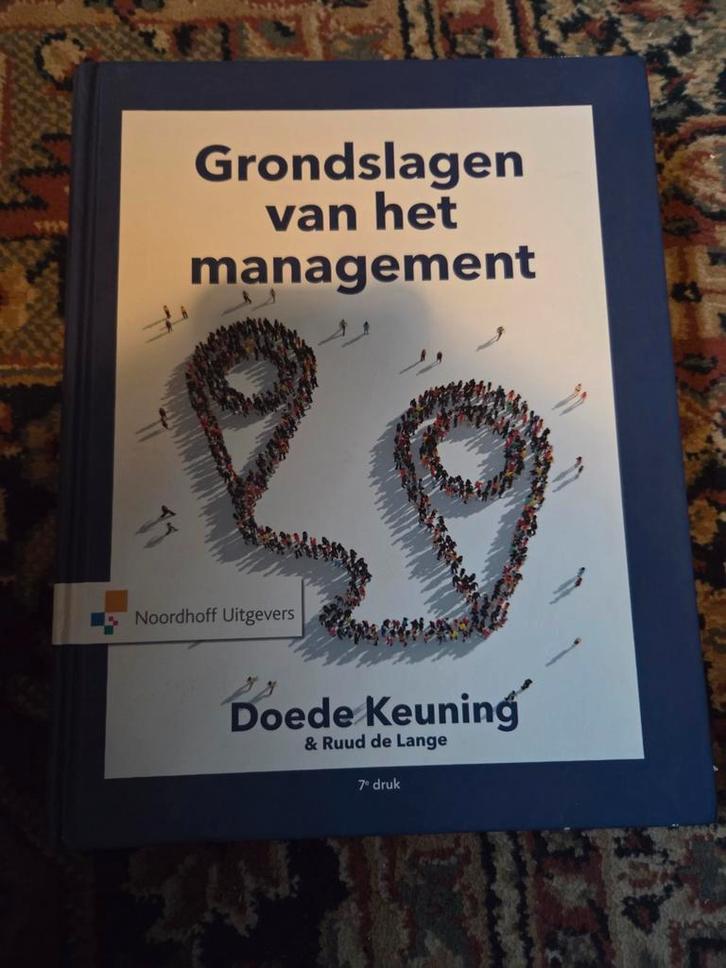 Grondslagen van het management - Keuning & de Lange, Boeken, Economie, Management en Marketing, Zo goed als nieuw, Management