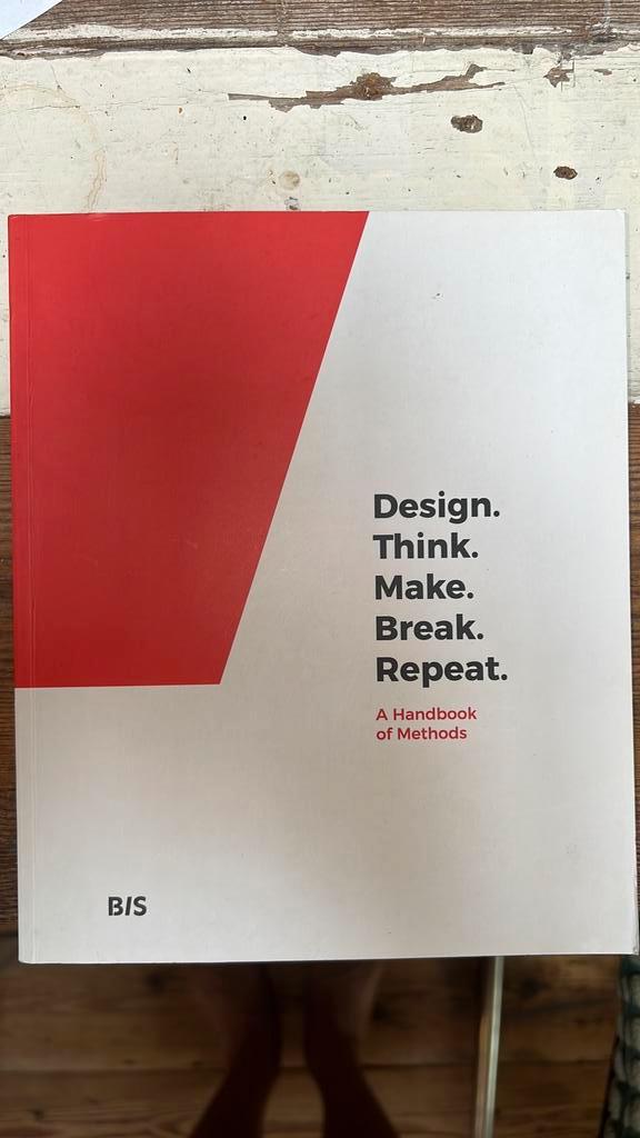 Design. Think. Make. Break. Repeat., Boeken, Studieboeken en Cursussen, Zo goed als nieuw, HBO, Gamma, Ophalen of Verzenden