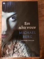 Een echte vrouw, Boeken, Gelezen, Ophalen of Verzenden, Nederland, Michael Berg