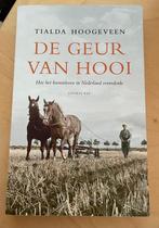 De geur van hooi Tialda Hoogeveen, 20e eeuw of later, Ophalen of Verzenden, Zo goed als nieuw, Tialda Hoogeveen