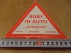 sticker de Babyhoek Almelo Enschede Oldenzaal BABY IN AUTO, Verzamelen, Stickers, Ophalen, Zo goed als nieuw, Bedrijf of Vereniging