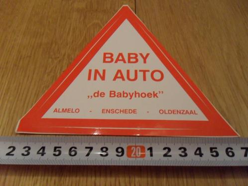 sticker de Babyhoek Almelo Enschede Oldenzaal BABY IN AUTO, Verzamelen, Stickers, Zo goed als nieuw, Bedrijf of Vereniging, Ophalen