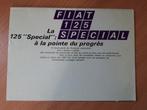 Folder Fiat 125 Special , Frans, Overige merken, Ophalen of Verzenden, Fiat, Zo goed als nieuw