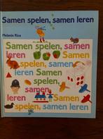 Samen spelen samen leren, Boeken, Kinderboeken | Baby's en Peuters, Ophalen of Verzenden, Zo goed als nieuw