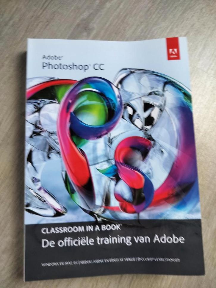 Adobe photoshop CC training, Boeken, Informatica en Computer, Zo goed als nieuw, Software, Ophalen of Verzenden