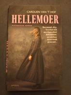 Hellemoer - Carolien van 't Hof, Ophalen of Verzenden, Zo goed als nieuw, Carolien van 't Hof