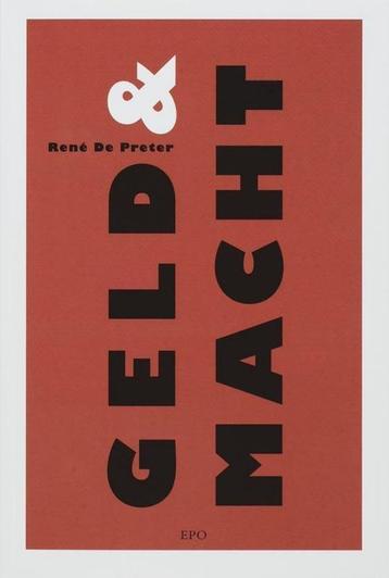 Geld & macht - Rene de Preter beschikbaar voor biedingen