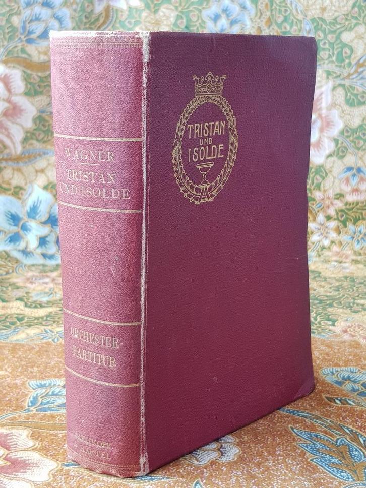 Tristan en Isolde mooie antieke Richard Wagner partituur., Antiek en Kunst, Antiek | Boeken en Bijbels, Ophalen of Verzenden