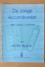 De Jonge Accordeonist Vol.1 - Peter Black, Muziek en Instrumenten, Bladmuziek, Verzenden, Gebruikt, Les of Cursus, Populair
