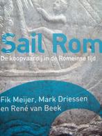 Sail Rome ! Koopvaardij in de Romeinse Tijd, Boeken, Nieuw, 14e eeuw of eerder, Fik Meijer e.a., Verzenden