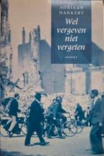 Adriaan Hakkert - Wel vergeven niet vergeten, 20e eeuw of later, Ophalen of Verzenden, Zo goed als nieuw, Adriaan Hakkert
