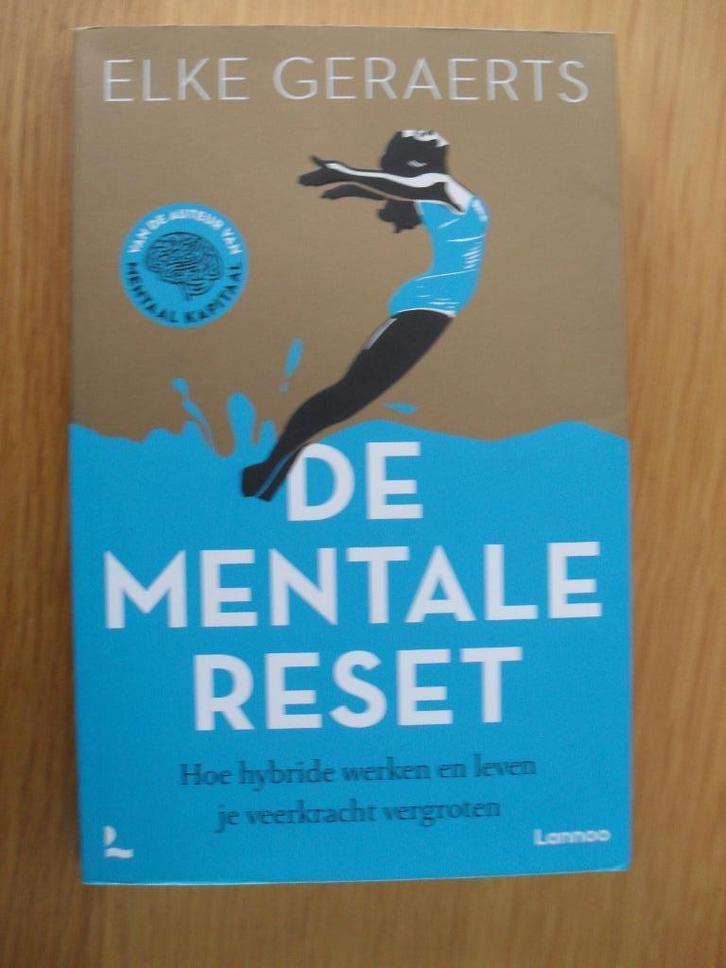 De mentale reset van Elke Geraerts, Boeken, Overige Boeken, Gelezen, Ophalen of Verzenden