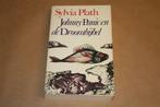 Johnny Panic en de Droombijbel. Sylvia Plath., Ophalen of Verzenden, Gelezen