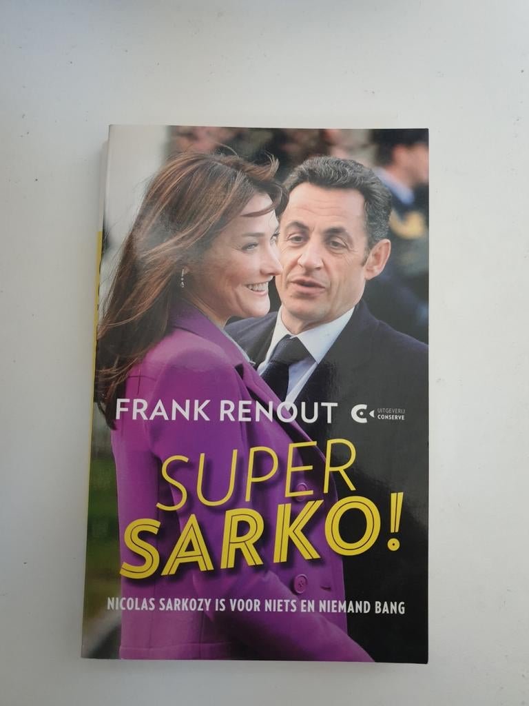 Super Sarko! door Frank Renout, Ophalen of Verzenden, Gelezen