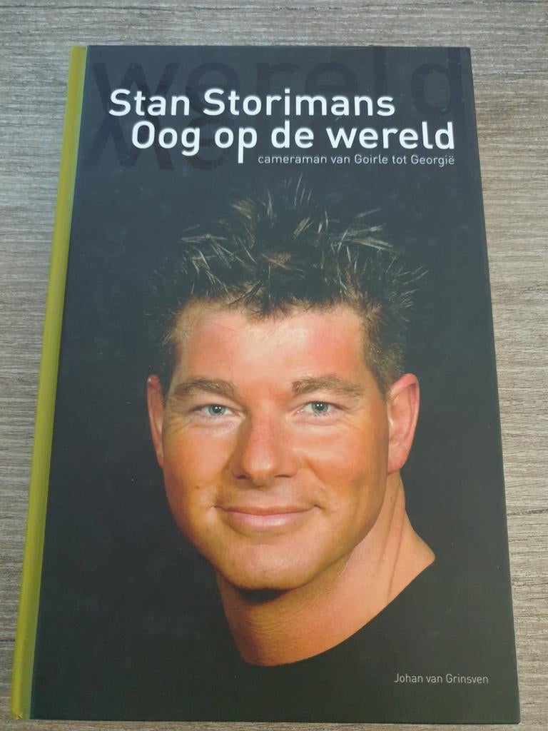 Stan Storimans: Oog op de wereld - cameraman Goirle Georgië, Ophalen of Verzenden, Gelezen, Johan van Grinsven