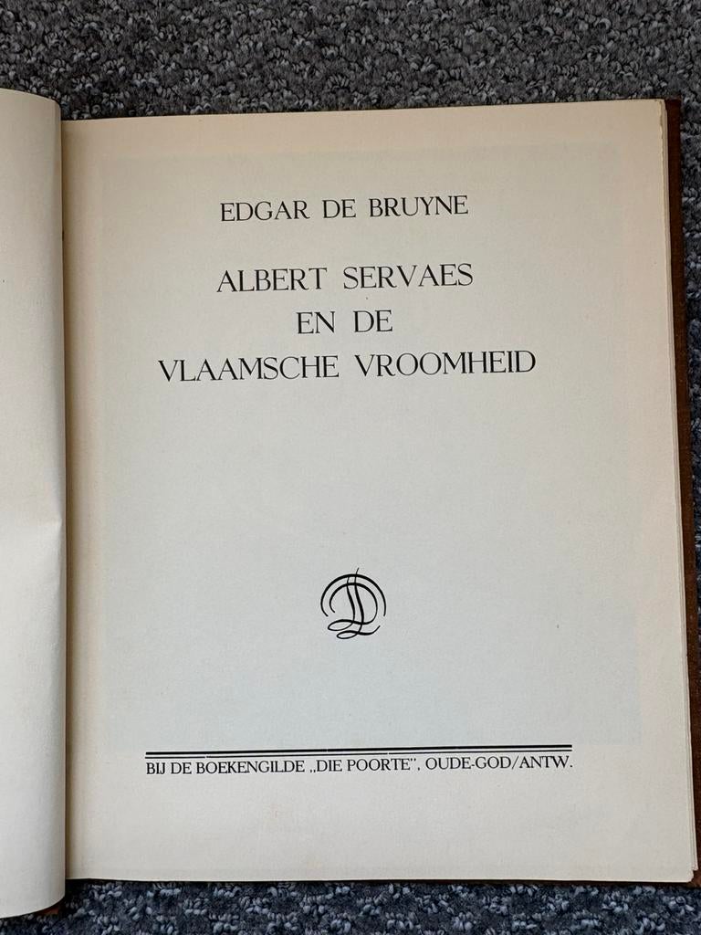 Albert Servaes en de Vlaamsche vroomheid – Edgar de Bruyne, Ophalen of Verzenden