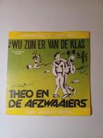Theo en de afzwaaiers - Wij zijn er van de klas, 7 inch, Single, Ophalen of Verzenden, Zo goed als nieuw