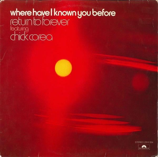 LP Return To Forever – Where Have I Known You Before  1974, Cd's en Dvd's, Vinyl | Jazz en Blues, 1960 tot 1980, Gebruikt, Ophalen of Verzenden