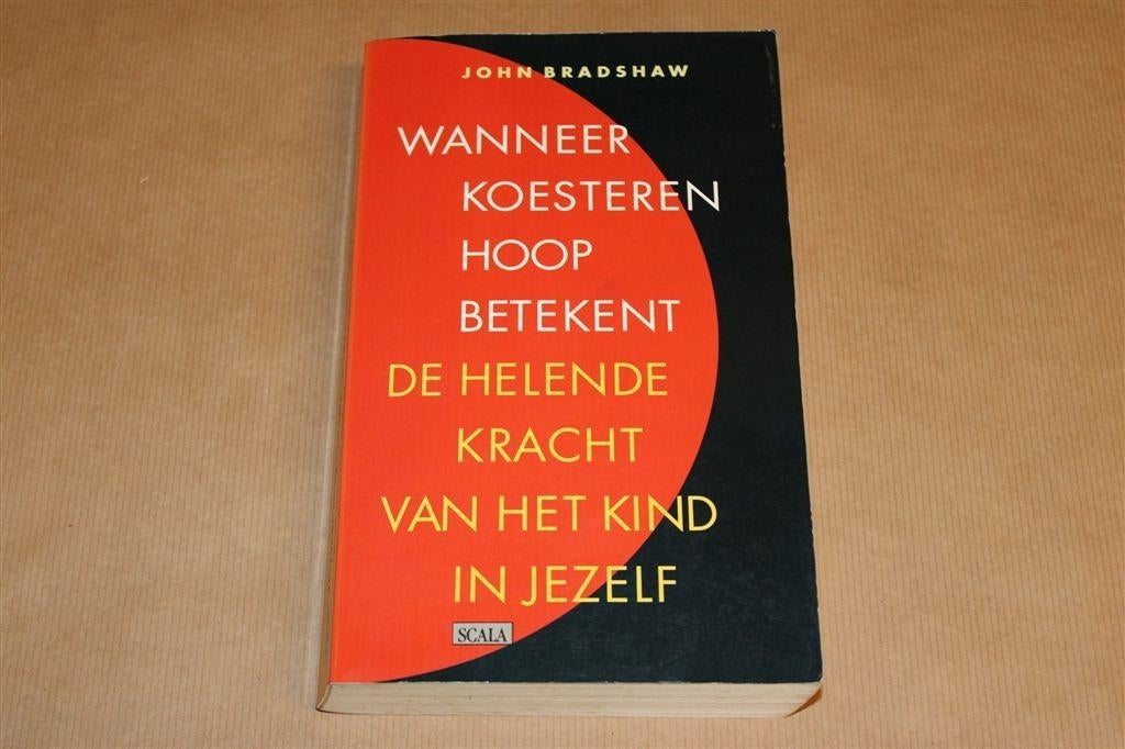 De Helende Kracht van het Kind in Jezelf [John Bradshaw], Ophalen of Verzenden, Gelezen, Overige onderwerpen, Achtergrond en Informatie