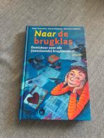 Naar de brugklas - Onmisbaar voor alle (aanstaande) brugklas, Ophalen of Verzenden, Gelezen, Non-fictie