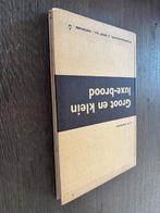 Groot en klein luxe brood - G.W. Barendsen (Jaartal onbekend, Ophalen of Verzenden, Gelezen, Nederland en België, Overige typen