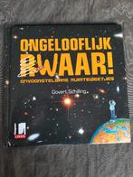 Govert Schilling - Ongelooflijk raar/ waar - ruimteweetjes, Boeken, Ophalen of Verzenden, Zo goed als nieuw, Govert Schilling