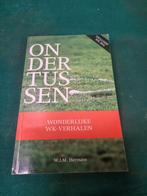 boek ondertussen wk verhalen, Ophalen of Verzenden