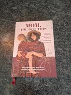 Mom, You Got This - Hét boek voor moeders, Ophalen of Verzenden, Zo goed als nieuw, Opvoeding tot 6 jaar, Rachel van der Huismuts