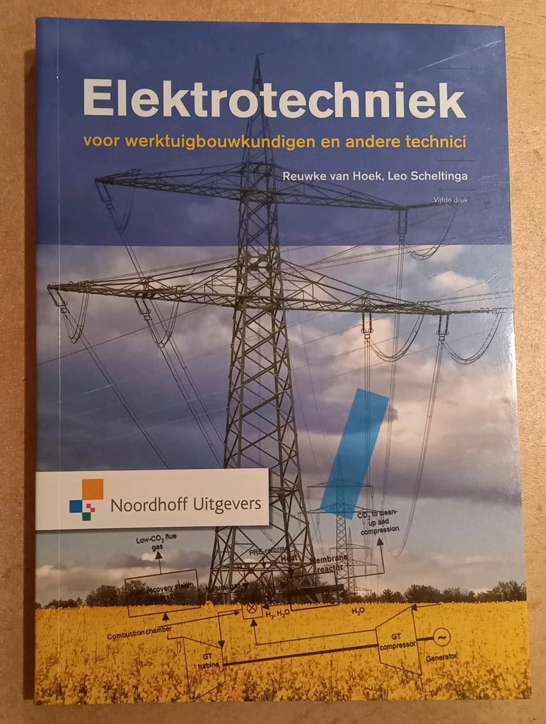 Reuwke van Hoek - Elektrotechniek, Boeken, Techniek, Ophalen of Verzenden, Zo goed als nieuw, Werktuigbouwkunde, Reuwke van Hoek; Leo Scheltinga