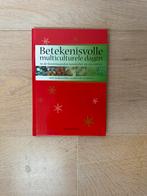 Betekenisvolle multiculturele dagen kookboek, Ophalen of Verzenden, Zo goed als nieuw, Overige gebieden, Overige typen