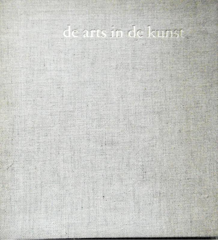 De arts in de kunst. Een exclusieve uitgave, Boeken, Kunst en Cultuur | Beeldend, Zo goed als nieuw, Ophalen of Verzenden