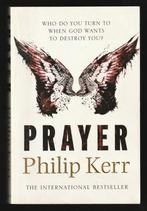 PRAYER - A thriller by PHILIP KERR, Ophalen of Verzenden, Nieuw