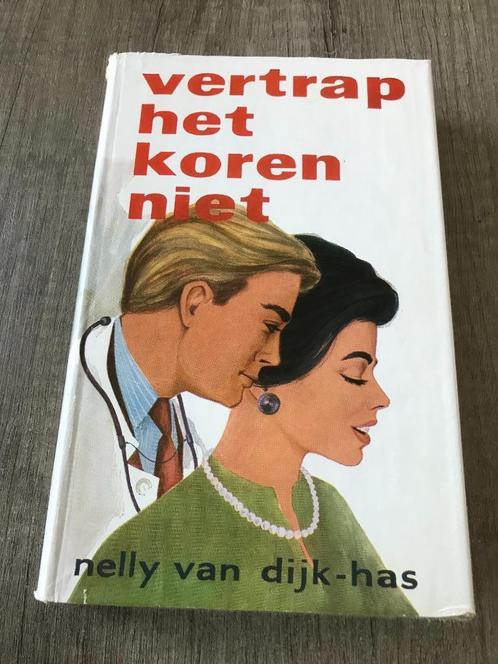 Nelly van Dijk-Has - Vertrap het koren niet, Boeken, Romans, Gelezen, Nederland, Ophalen of Verzenden